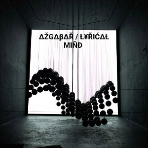 AZGabar  - Lyrical Mind