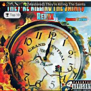 #1 "They're Killing the Saints"