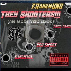 They Shooters (Ah made you look)