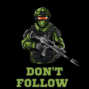 DON'T FOLLOW 