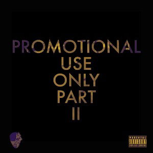 Promotional Use Only Pt. 2