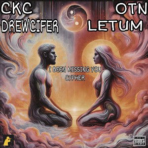 I Been Missing You (Cypher)