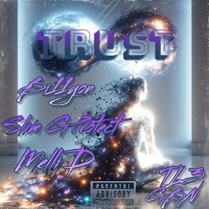 Trust Produced by Melli D