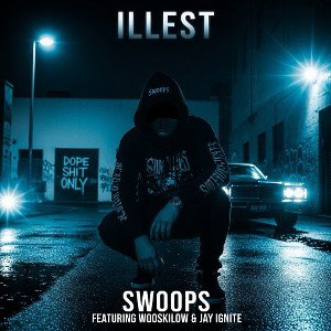 Illest (Ft WooskiLow & Jay Ignite)