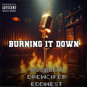 Burning It Down 