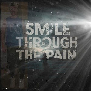 Smile Through The Pain 