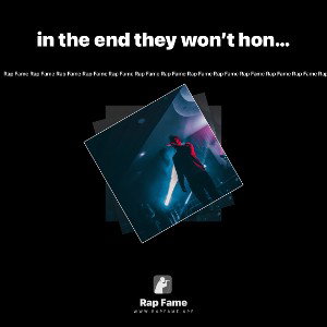 in the end they won’t honor me 