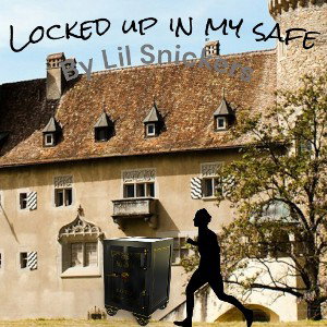 Locked up in my Safe (Freestyle)