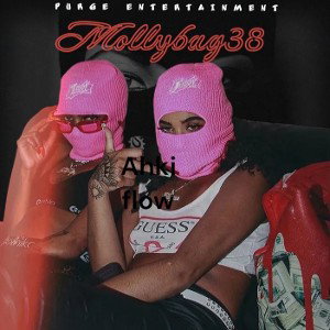 Mollybag38-Ahki flow