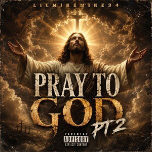 Pray To God Pt2 (Prod By Pharoah)