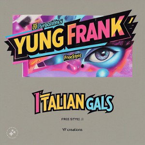 Italian Gals FreeStyle