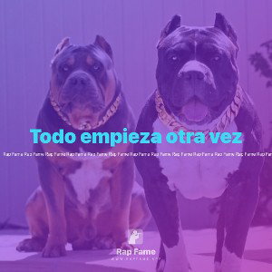 Todo empieza otra vez