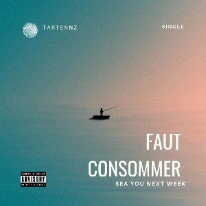 tartennzs - faut consommer