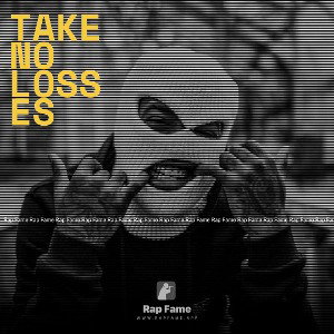 take no losses 