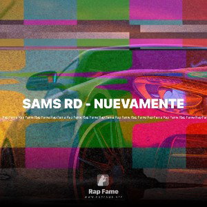 SAMS RD - NUEVAMENTE 