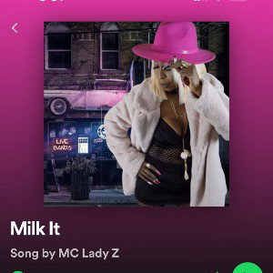 Milk It by MC Lady Z 