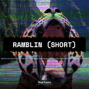 Ramblin (short)
