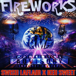 Swish Laflair - ft - Keii $weet fireworks