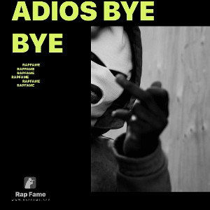 Adios bye bye