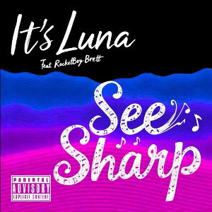 See Sharp feat. Rocketboy Brett