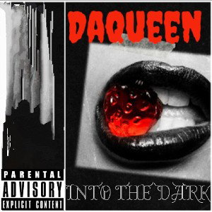 DaQueen-Into the darek