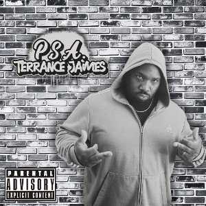 Terrance James - P.S.A.