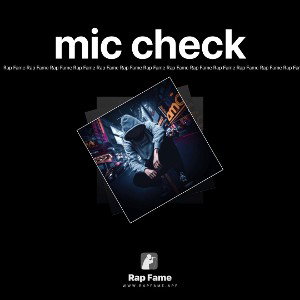 mic check 