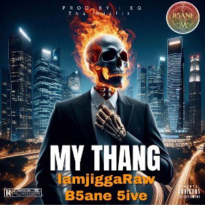 MyThangftB5ane5ive