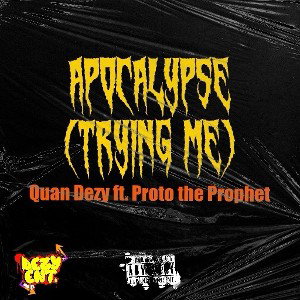  Trying me ft Proto the prophet 