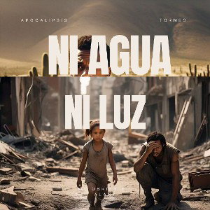 Ni agua ni luz Ft. Alana (apocalipsis) 