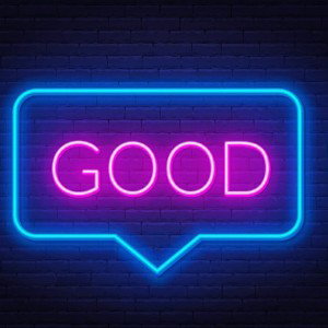 Good Good.
