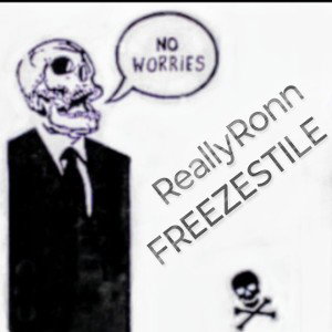 NO WORRIES FREEZESTILE 🥶 REALLYRONN 