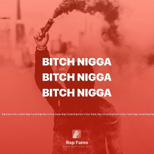 bitch nigga