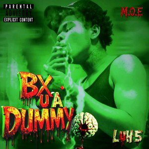Bx U A Dummy (Official Audio)