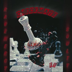 RAW ENERGY - CHECKMATE FT SOUL TY