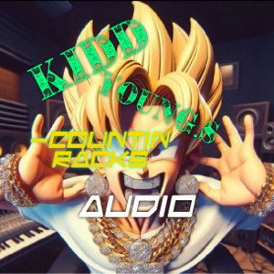 Kidd YoungS_Countin Racks(Audio)
