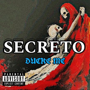 Ducke mc - SECRETO