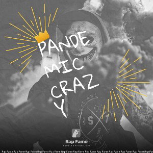 Pandemic Crazy 