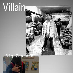 Big Zaaaaaa Villian Ft JazonD1