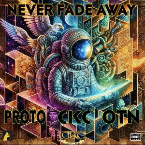 Never Fade Away