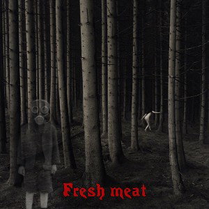 Fresh meat