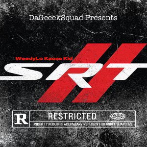SRT Ft. WeedyLo