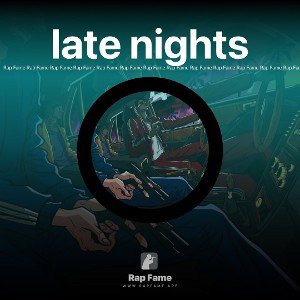 late nights