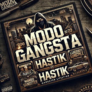 MODO GANGSTA