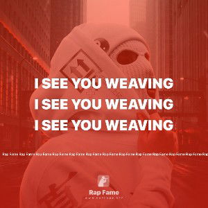 I see you weaving