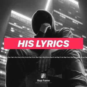 His Lyrics  - ft. Black_Panther