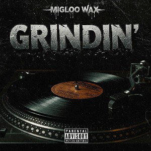 Grindin'