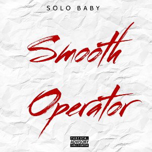 Smooth Operator Ft Solo G