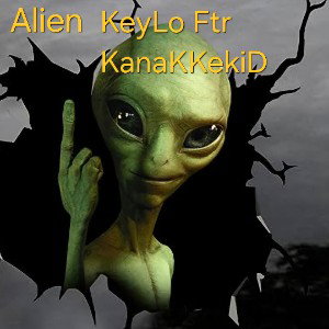 #Alien54, Keylo, Feat kanaKKekiD 