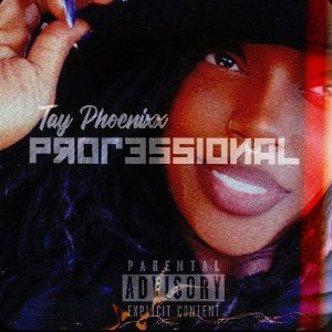 TAY PHOENIXX - PROFESSIONAL